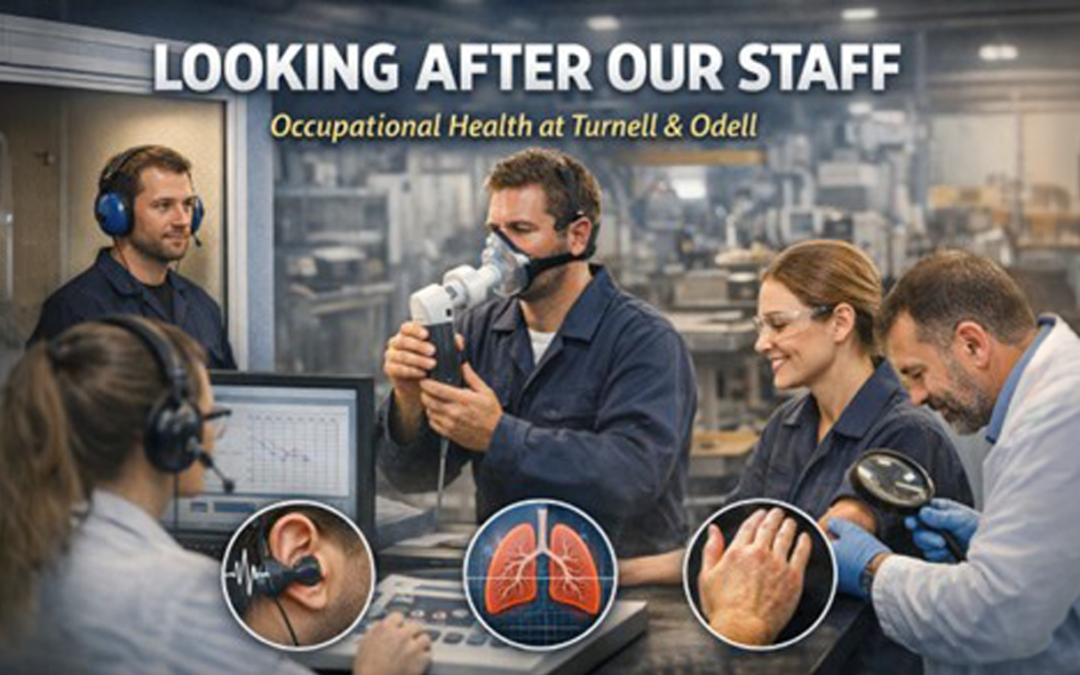 Looking After Our Staff: Occupational Health at Turnell & Odell